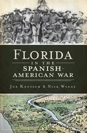 Florida in the Spanish-American War cover image