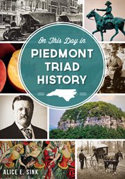 On this day in Piedmont Triad history cover image