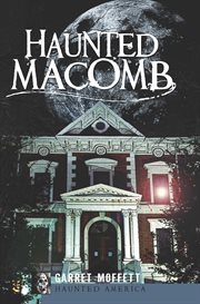 Haunted Macomb cover image
