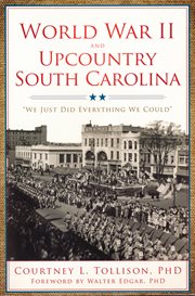 World war ii and upcountry south carolina cover image