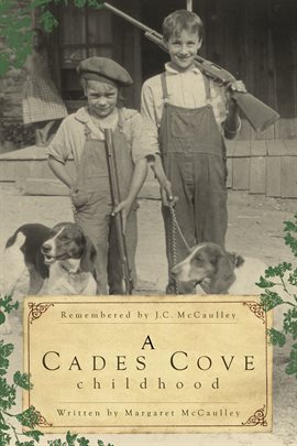 Cover image for A Cades Cove Childhood