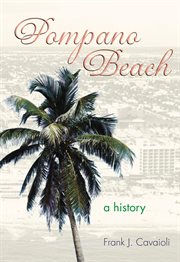 Pompano Beach a history cover image