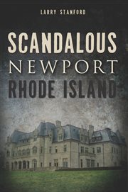 Scandalous Newport, Rhode Island cover image