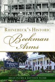 Rhinebeck's historic Beekman Arms cover image