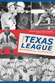 The Texas League baseball almanac cover image