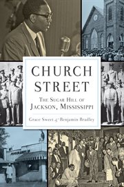 Church Street the Sugar Hill of Jackson, Mississippi cover image