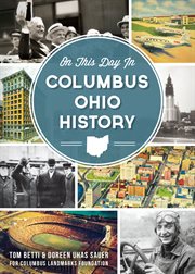 On this day in Columbus, Ohio history cover image