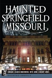 Haunted Springfield, Missouri cover image