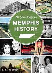 On this day in Memphis history cover image