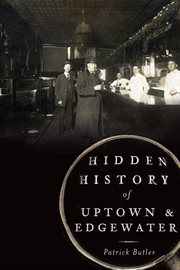 Hidden history of Uptown & Edgewater cover image