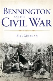 Bennington and the civil war cover image
