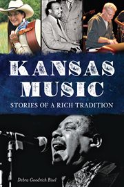 Kansas music stories of a rich tradition cover image
