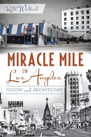 Miracle Mile in Los Angeles history and architecture cover image
