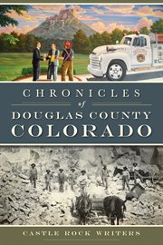 Colorado chronicles of douglas county cover image