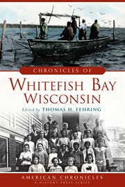 Chronicles of Whitefish Bay, Wisconsin cover image