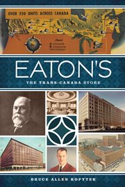 Eaton's the trans-Canada store cover image
