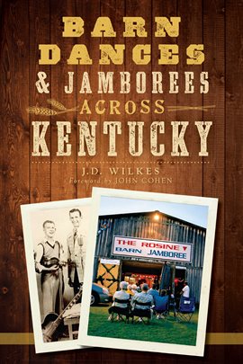Cover image for Barn Dances and Jamborees Across Kentucky