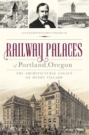 Railway Palaces of Portland cover image