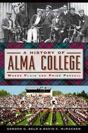 A history of alma college cover image