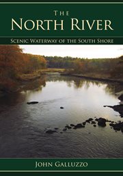 The North River scenic waterway of the South Shore cover image