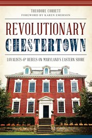 Revolutionary chestertown cover image