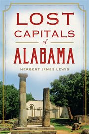 Lost Capitals of Alabama cover image