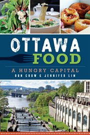 Ottawa food a hungry capital cover image