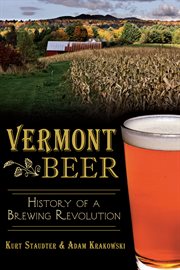 Vermont beer history of a brewing revolution cover image