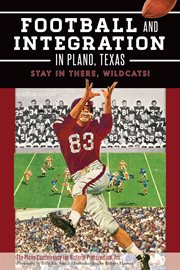 Texas football and integration in plano cover image