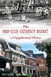 The Ohio State University District a neighborhood history cover image