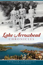 Lake Arrowhead chronicles cover image