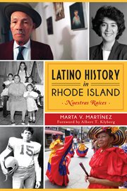Latino history in Rhode Island nuestras raíces cover image
