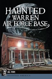 Haunted Warren Air Force Base cover image