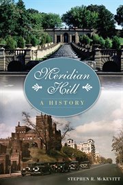 Meridian Hill a history cover image