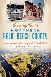 Growing up in northern palm beach county cover image