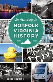 On this day in Norfolk, Virginia history cover image