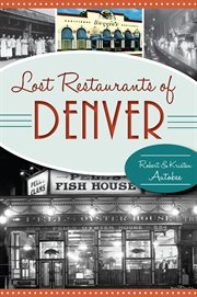 Lost restaurants of denver cover image