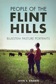 People of the Flint Hills bluestem pasture portraits cover image