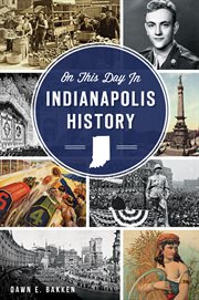 On this day in indianapolis history cover image