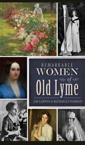 Remarkable women of old lyme cover image