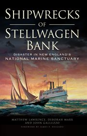 Shipwrecks of Stellwagen Bank disaster in New England's National Marine Sanctuary cover image