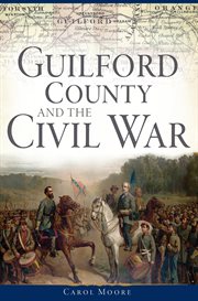 Guilford county and the civil war cover image