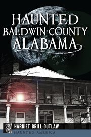 Haunted baldwin county, alabama cover image