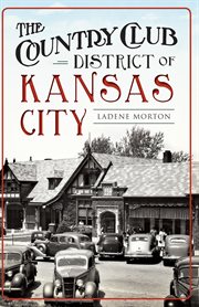 The Country Club District of Kansas City cover image