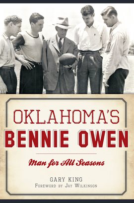 Cover image for Oklahoma's Bennie Owen