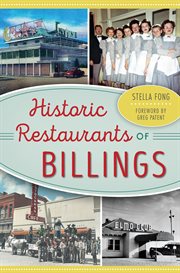 Historic restaurants of billings cover image