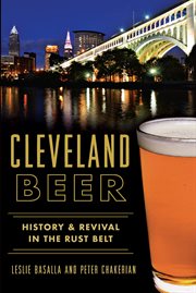 Cleveland beer history & revival in the rust belt cover image