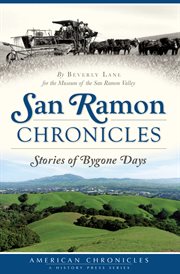 San ramon chronicles: stories of bygone days cover image