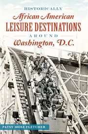 D.c. historically african american leisure destinations around washington cover image
