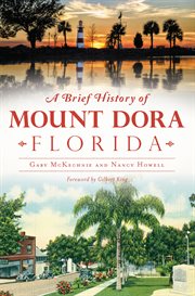 A brief history of mount dora, florida cover image